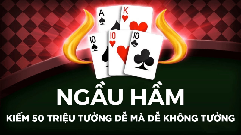 Ngầu Hầm Là Gì? Trò Chơi Tưởng Chừng Đơn Giản Nhưng Rất Đáng Gờm