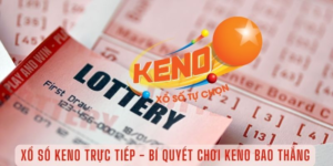Các hình thức chơi Keno phổ biến tại Ev88